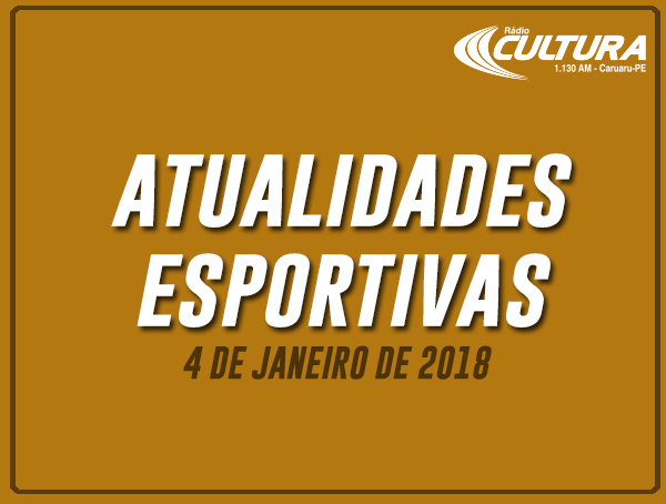 ATUALIDADES ESPORTIVAS (04/01)