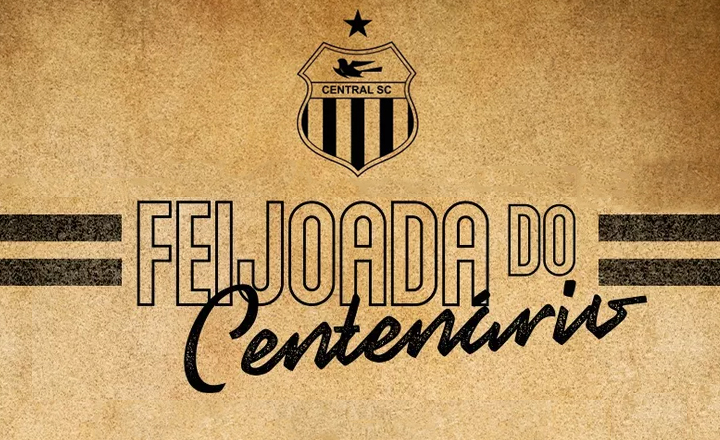 Central anuncia “Feijoada do Centenário”