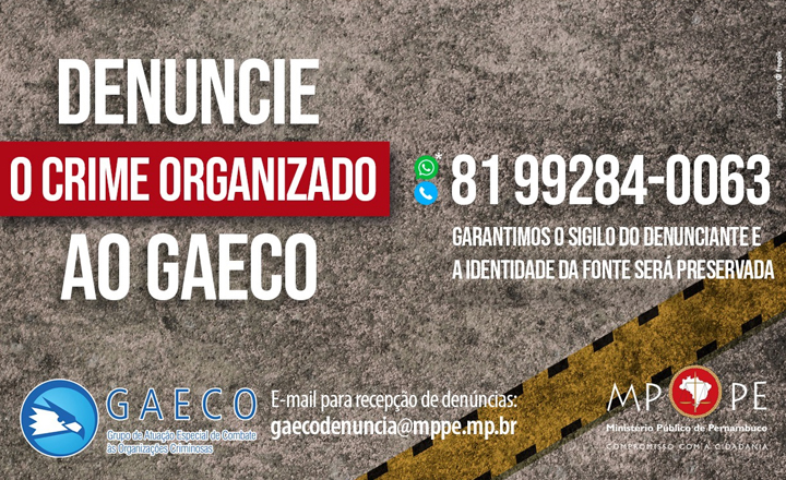 Ministério Público de Pernambuco lança disque-denúncia contra o crime organizado