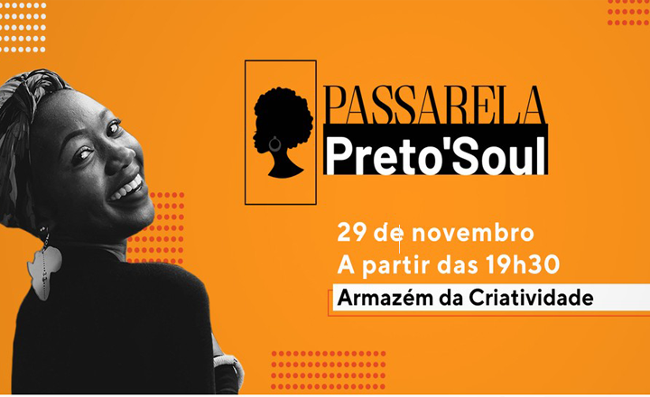 Passarela Preto’Soul será realizada nesta sexta (29)