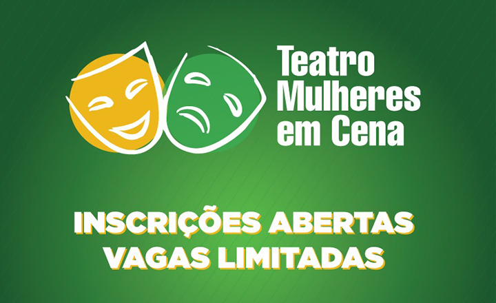 Abertas inscrições para o grupo de teatro “Mulheres em Cena”