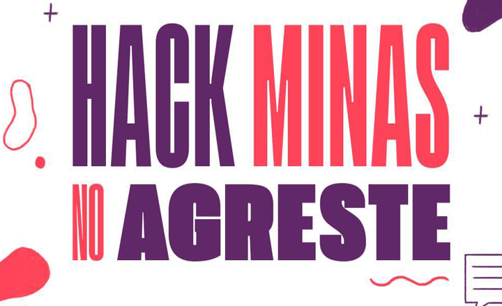 Inscrições para Hack Minas no Agreste terminam nesta quinta (26)