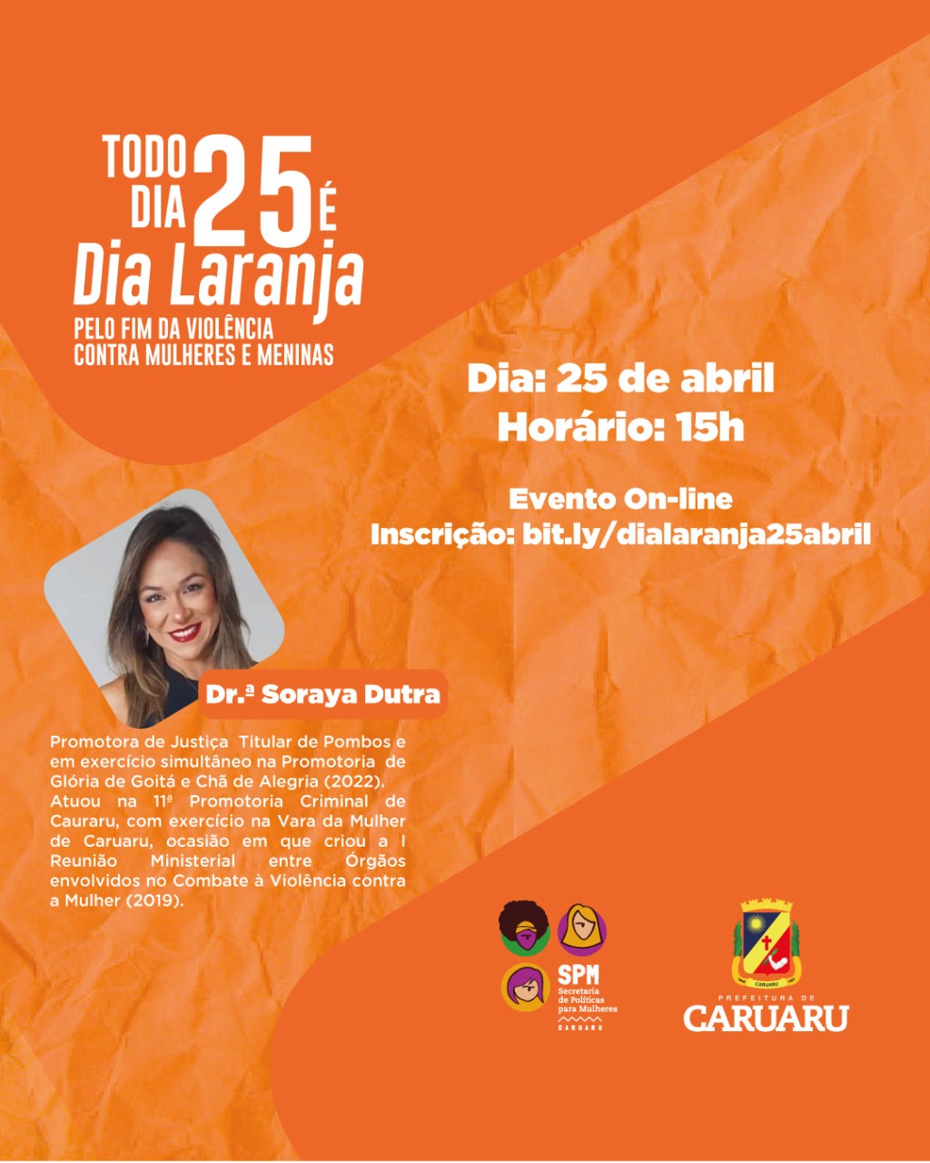 4ª edição do projeto ‘Todo Dia 25 é Dia Laranja’ é realizado hoje (25), em Caruaru