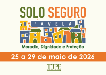 TJPE promove Semana do Solo Seguro 2026 a partir de segunda (25)