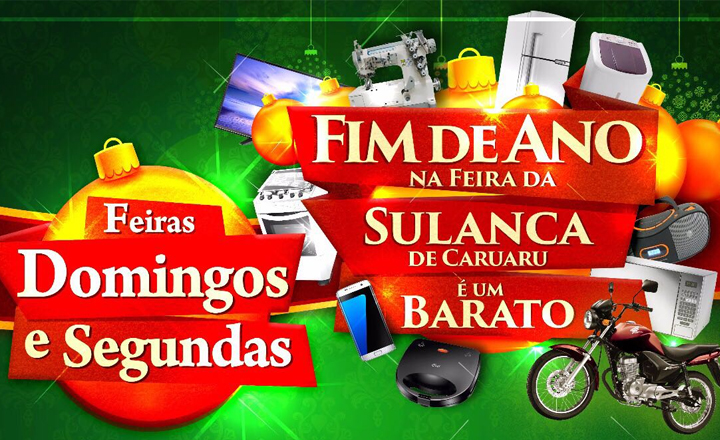 Campanha “Natal Nota 10 da Feira da Sulanca” é lançada em Caruaru