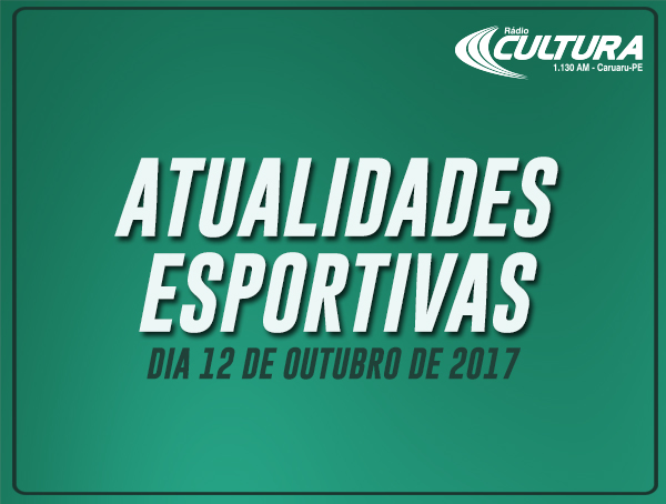 ATUALIDADES ESPORTIVAS (12/10)