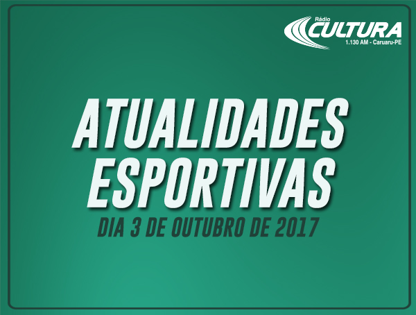 ATUALIDADES ESPORTIVAS (03/10)
