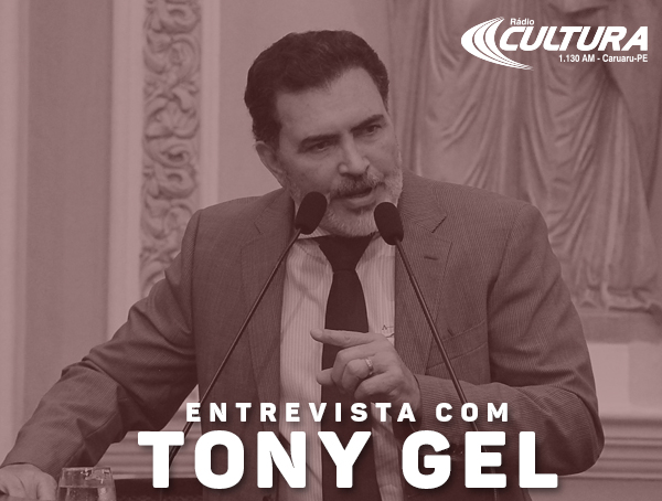 MESA REDONDA (06/10): Deputado Tony Gel