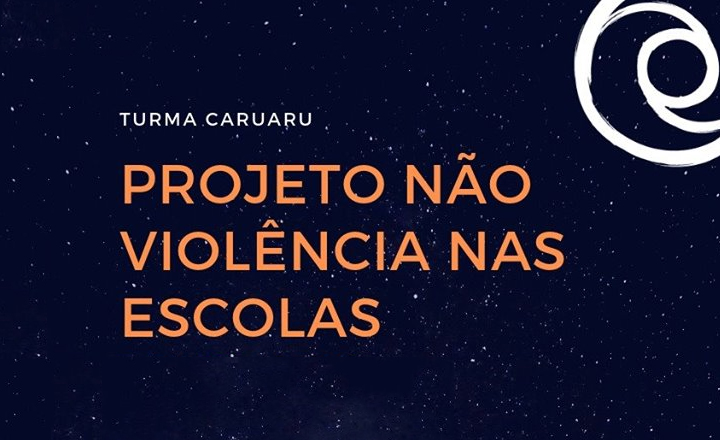 Projeto Não Violência nas Escolas realiza programação em Caruaru