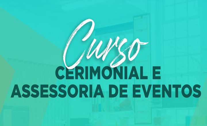 Abertas inscrições para curso de cerimonialista em Caruaru