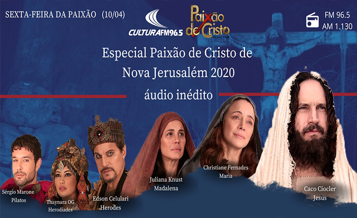 Exclusivo: Rádio Cultura apresenta espetáculo da Paixão de Cristo de Nova Jerusalém nesta sexta (10)