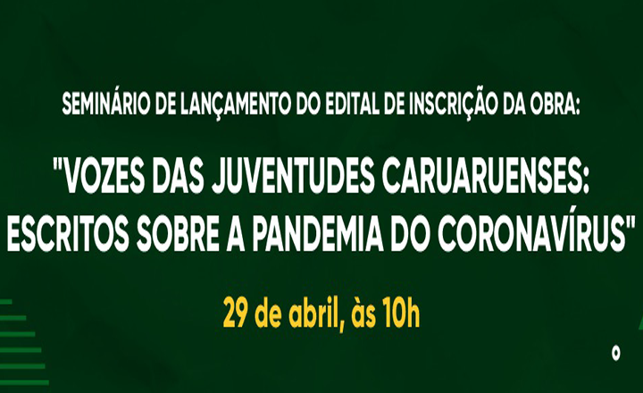 Prefeitura lança edital ‘Vozes das Juventudes Caruaruenses: Escritos sobre a Pandemia do Coronavírus’
