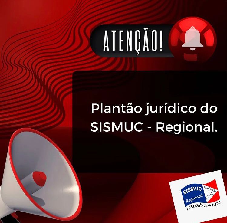 Sismuc – Regional realizará plantão jurídico