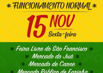 Funcionamento será normal no bairro São Francisco e Mercados Públicos