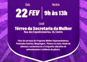 Serviços para as foliãs estarão acontecendo neste sábado (22)