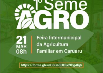 Primeira edição da Feira Intermunicipal da Agricultura Familiar será realizada em Caruaru