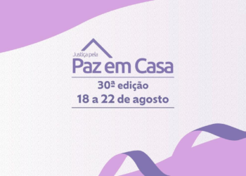 TJPE promove 30ª Semana da Justiça pela Paz em Casa