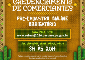 Caruaru abre cadastramento para comerciantes do São João 2026 