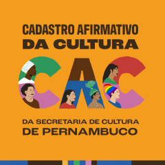 Governo de Pernambuco lança Cadastro Afirmativo da Cultura